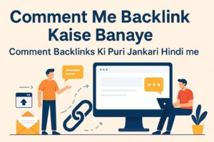 Comment Me Backlink Kaise Banaye – Comment Backlinks Ki Puri Jankari Hindi Mein Banner Image Showing SEO Ecosystem