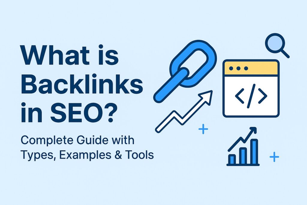 What is Backlinks in SEO - Complete Guide with Types, Examples & Tools Banner