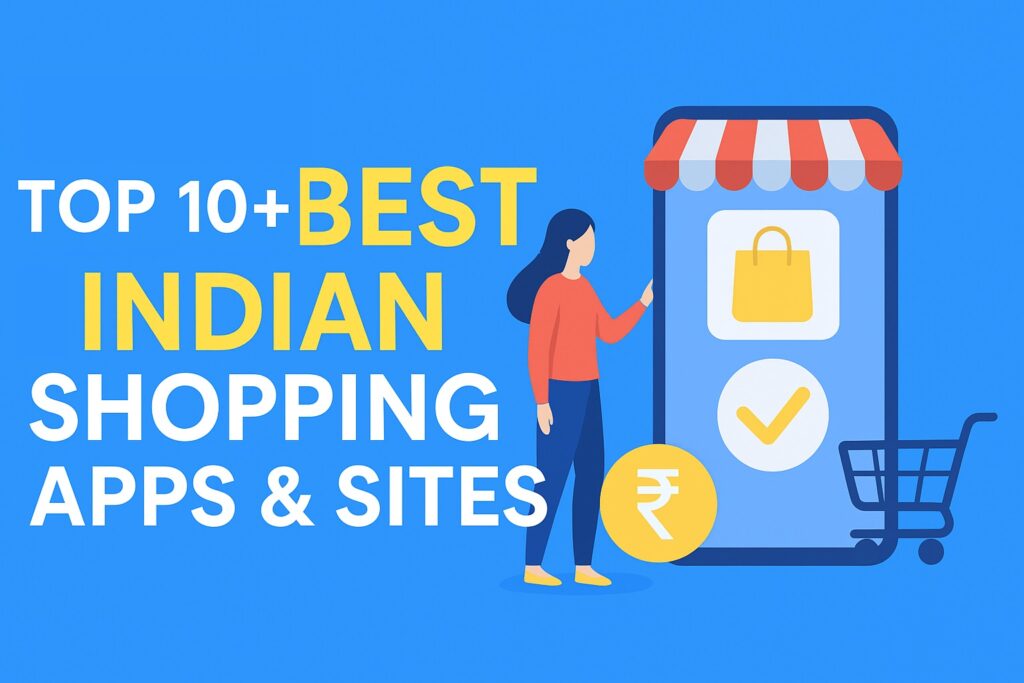 Top 10+ Best Indian Shopping Apps and Sites - India ka apna 100% Swadeshi shopping platform banner