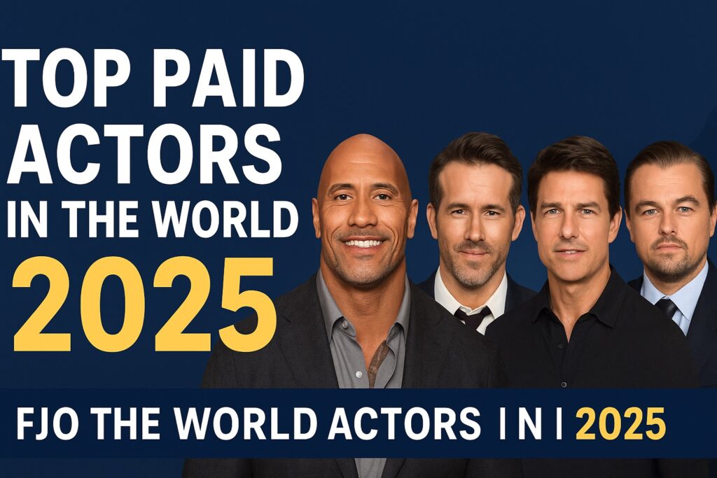 top paid actors in the world