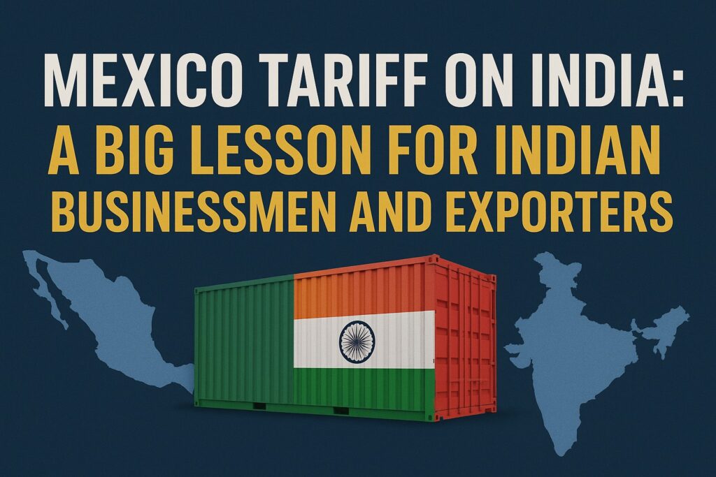 Banner showing Mexico tariffs India impact on Indian businessmen and exporters with country maps and shipping containers