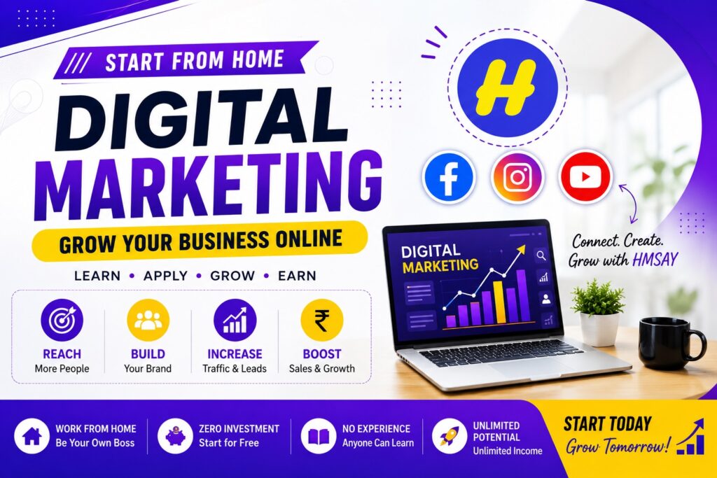 Colorful digital marketing promotional banner showing a smiling girl working on laptop, text Start From Home, Digital Marketing, Grow Your Business Online, Learn Apply Grow Earn, Facebook Reach More People, Instagram Build Your Brand, YouTube Grow Your Audience, SEO Rank Higher Get More Traffic, Social Media Reach More Customers, Paid Ads Get Instant Results, Content Marketing Build Trust and Authority, Email Marketing Nurture Leads and Increase Sales, Grow Business More Leads More Sales, Work From Home Be Your Own Boss, Zero Investment Start for Free, No Experience Anyone Can Learn, Unlimited Potential Unlimited Income, Start Today Grow Tomorrow.
